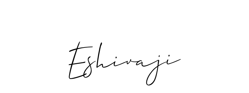 Also we have Eshivaji name is the best signature style. Create professional handwritten signature collection using Allison_Script autograph style. Eshivaji signature style 2 images and pictures png