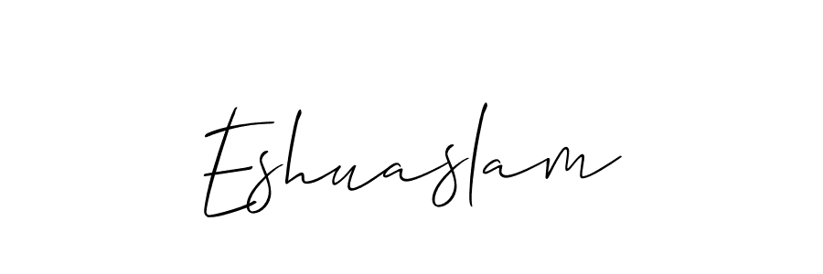 Also we have Eshuaslam name is the best signature style. Create professional handwritten signature collection using Allison_Script autograph style. Eshuaslam signature style 2 images and pictures png