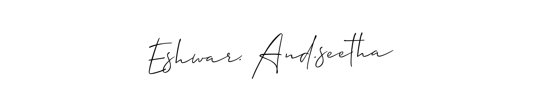 Make a beautiful signature design for name Eshwar. And.seetha. With this signature (Allison_Script) style, you can create a handwritten signature for free. Eshwar. And.seetha signature style 2 images and pictures png