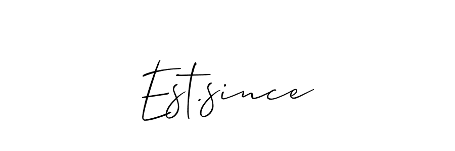 You should practise on your own different ways (Allison_Script) to write your name (Est.since) in signature. don't let someone else do it for you. Est.since signature style 2 images and pictures png