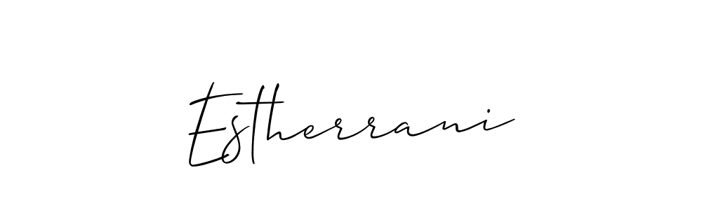 Design your own signature with our free online signature maker. With this signature software, you can create a handwritten (Allison_Script) signature for name Estherrani. Estherrani signature style 2 images and pictures png