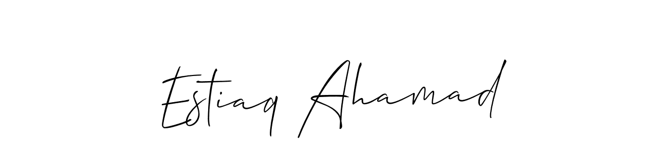 Design your own signature with our free online signature maker. With this signature software, you can create a handwritten (Allison_Script) signature for name Estiaq Ahamad. Estiaq Ahamad signature style 2 images and pictures png