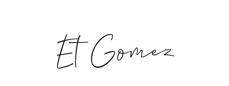 See photos of Et Gomez official signature by Spectra . Check more albums & portfolios. Read reviews & check more about Allison_Script font. Et Gomez signature style 2 images and pictures png