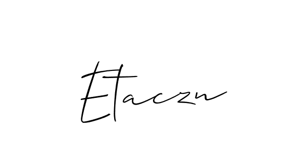 How to make Etaczn signature? Allison_Script is a professional autograph style. Create handwritten signature for Etaczn name. Etaczn signature style 2 images and pictures png
