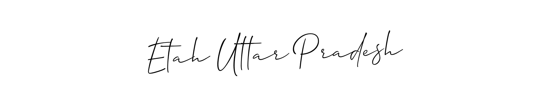 if you are searching for the best signature style for your name Etah Uttar Pradesh. so please give up your signature search. here we have designed multiple signature styles  using Allison_Script. Etah Uttar Pradesh signature style 2 images and pictures png
