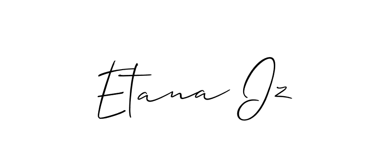 Allison_Script is a professional signature style that is perfect for those who want to add a touch of class to their signature. It is also a great choice for those who want to make their signature more unique. Get Etana Iz name to fancy signature for free. Etana Iz signature style 2 images and pictures png