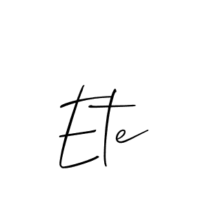 Create a beautiful signature design for name Ete. With this signature (Allison_Script) fonts, you can make a handwritten signature for free. Ete signature style 2 images and pictures png
