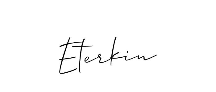 Also we have Eterkin name is the best signature style. Create professional handwritten signature collection using Allison_Script autograph style. Eterkin signature style 2 images and pictures png