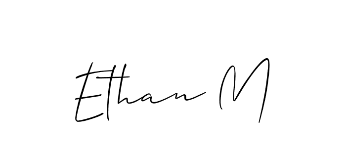 It looks lik you need a new signature style for name Ethan M. Design unique handwritten (Allison_Script) signature with our free signature maker in just a few clicks. Ethan M signature style 2 images and pictures png