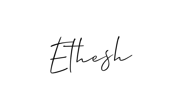 Use a signature maker to create a handwritten signature online. With this signature software, you can design (Allison_Script) your own signature for name Ethesh. Ethesh signature style 2 images and pictures png