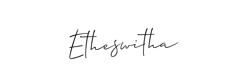 Create a beautiful signature design for name Etheswitha. With this signature (Allison_Script) fonts, you can make a handwritten signature for free. Etheswitha signature style 2 images and pictures png