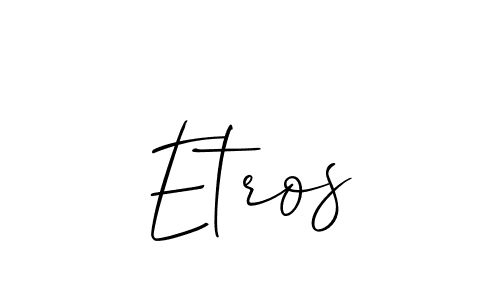 It looks lik you need a new signature style for name Etros. Design unique handwritten (Allison_Script) signature with our free signature maker in just a few clicks. Etros signature style 2 images and pictures png