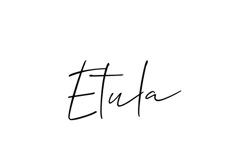 You should practise on your own different ways (Allison_Script) to write your name (Etula) in signature. don't let someone else do it for you. Etula signature style 2 images and pictures png