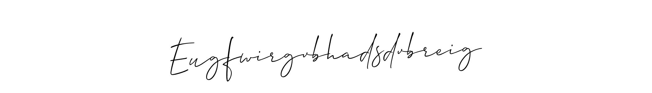 How to make Eugfwirgvbhadsdvbreig signature? Allison_Script is a professional autograph style. Create handwritten signature for Eugfwirgvbhadsdvbreig name. Eugfwirgvbhadsdvbreig signature style 2 images and pictures png