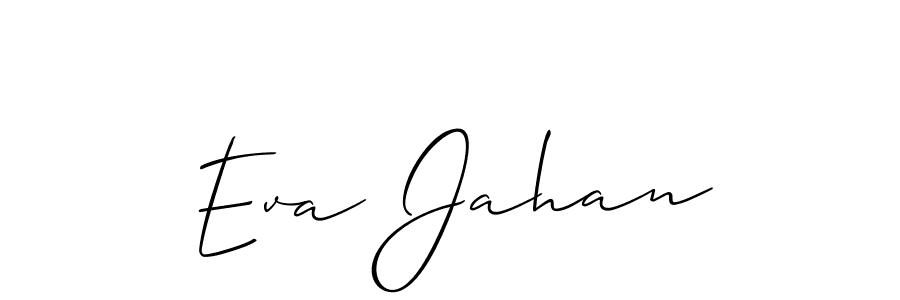 Eva Jahan stylish signature style. Best Handwritten Sign (Allison_Script) for my name. Handwritten Signature Collection Ideas for my name Eva Jahan. Eva Jahan signature style 2 images and pictures png