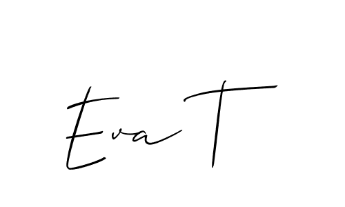 Use a signature maker to create a handwritten signature online. With this signature software, you can design (Allison_Script) your own signature for name Eva T. Eva T signature style 2 images and pictures png