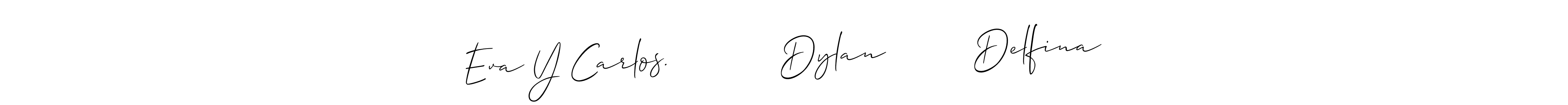 It looks lik you need a new signature style for name Eva Y Carlos.           Dylan         Delfina. Design unique handwritten (Allison_Script) signature with our free signature maker in just a few clicks. Eva Y Carlos.           Dylan         Delfina signature style 2 images and pictures png