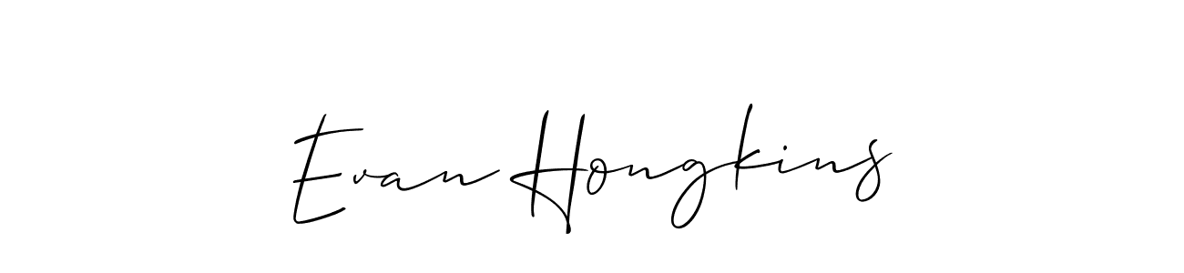 Make a short Evan Hongkins signature style. Manage your documents anywhere anytime using Allison_Script. Create and add eSignatures, submit forms, share and send files easily. Evan Hongkins signature style 2 images and pictures png