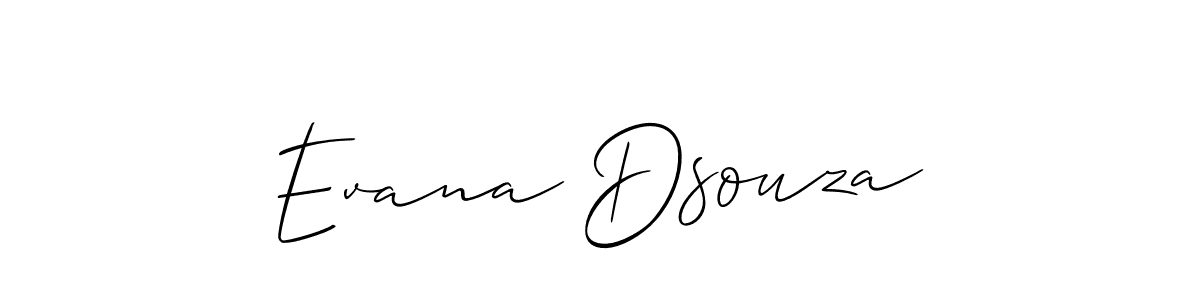 You should practise on your own different ways (Allison_Script) to write your name (Evana Dsouza) in signature. don't let someone else do it for you. Evana Dsouza signature style 2 images and pictures png