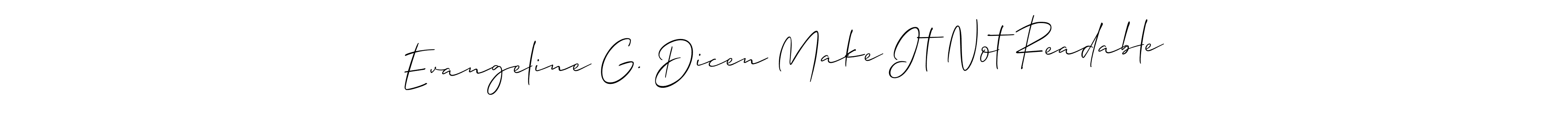 Also we have Evangeline G. Dicen Make It Not Readable name is the best signature style. Create professional handwritten signature collection using Allison_Script autograph style. Evangeline G. Dicen Make It Not Readable signature style 2 images and pictures png