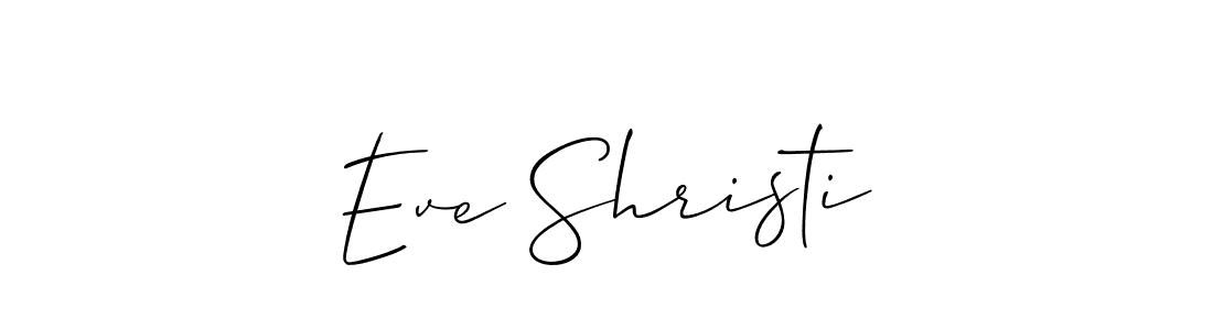 Create a beautiful signature design for name Eve Shristi. With this signature (Allison_Script) fonts, you can make a handwritten signature for free. Eve Shristi signature style 2 images and pictures png