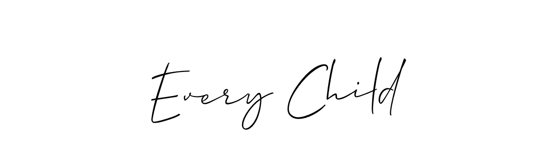 You should practise on your own different ways (Allison_Script) to write your name (Every Child) in signature. don't let someone else do it for you. Every Child signature style 2 images and pictures png
