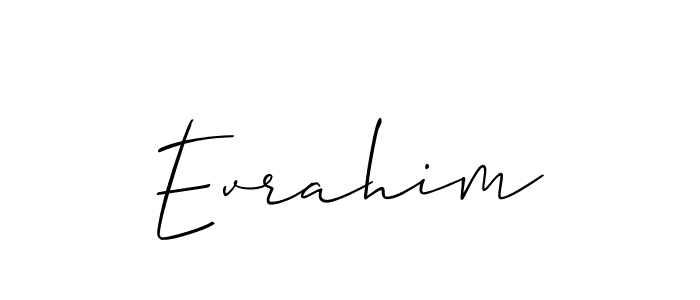 Also we have Evrahim name is the best signature style. Create professional handwritten signature collection using Allison_Script autograph style. Evrahim signature style 2 images and pictures png