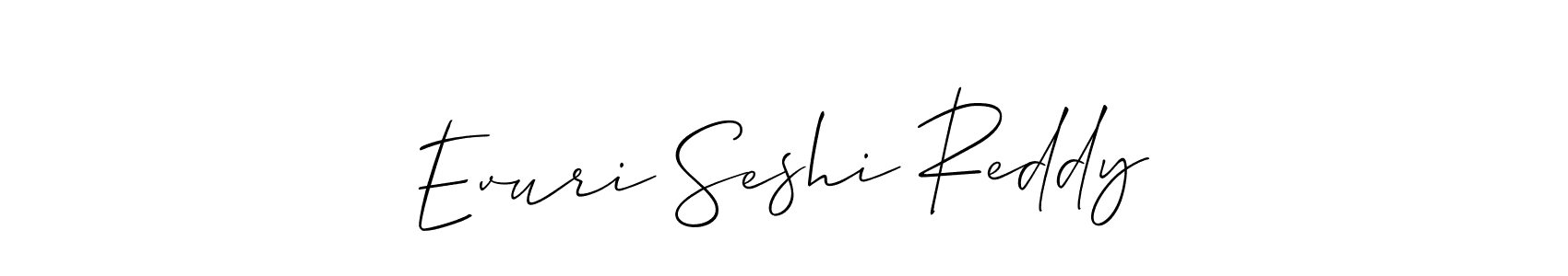 How to make Evuri Seshi Reddy signature? Allison_Script is a professional autograph style. Create handwritten signature for Evuri Seshi Reddy name. Evuri Seshi Reddy signature style 2 images and pictures png