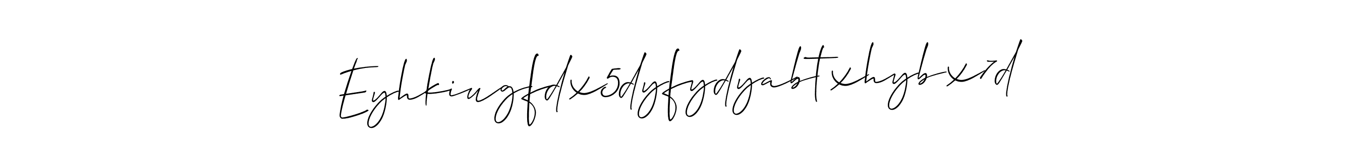 Make a short Eyhkiugfdx5dyfydyabtxhybx7d signature style. Manage your documents anywhere anytime using Allison_Script. Create and add eSignatures, submit forms, share and send files easily. Eyhkiugfdx5dyfydyabtxhybx7d signature style 2 images and pictures png