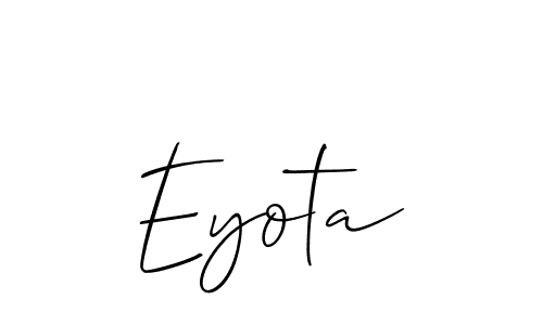 Use a signature maker to create a handwritten signature online. With this signature software, you can design (Allison_Script) your own signature for name Eyota. Eyota signature style 2 images and pictures png