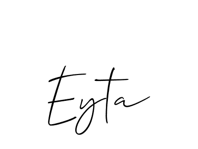 Design your own signature with our free online signature maker. With this signature software, you can create a handwritten (Allison_Script) signature for name Eyta. Eyta signature style 2 images and pictures png
