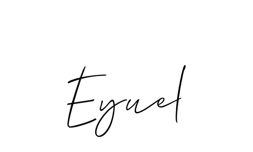 Also You can easily find your signature by using the search form. We will create Eyuel name handwritten signature images for you free of cost using Allison_Script sign style. Eyuel signature style 2 images and pictures png