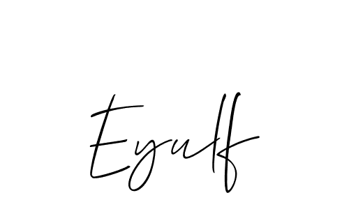 Best and Professional Signature Style for Eyulf. Allison_Script Best Signature Style Collection. Eyulf signature style 2 images and pictures png