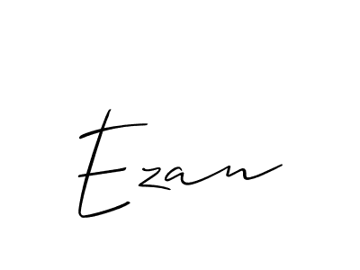 Use a signature maker to create a handwritten signature online. With this signature software, you can design (Allison_Script) your own signature for name Ezan. Ezan signature style 2 images and pictures png