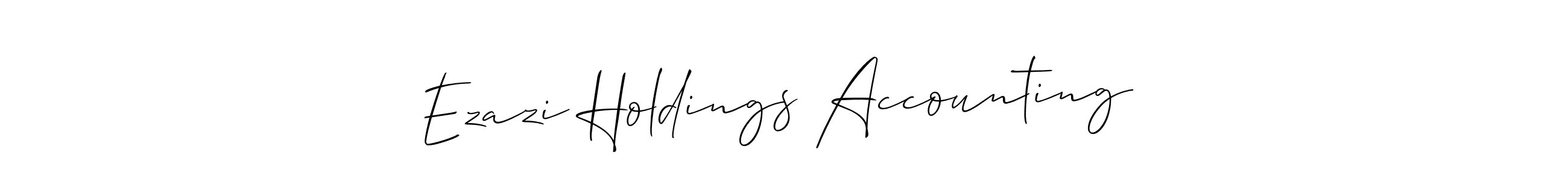 Design your own signature with our free online signature maker. With this signature software, you can create a handwritten (Allison_Script) signature for name Ezazi Holdings Accounting . Ezazi Holdings Accounting  signature style 2 images and pictures png