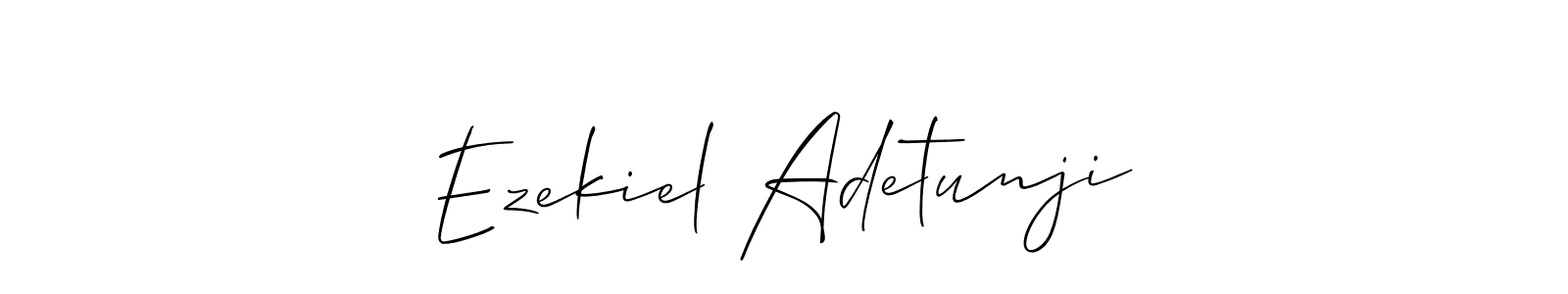 Design your own signature with our free online signature maker. With this signature software, you can create a handwritten (Allison_Script) signature for name Ezekiel Adetunji. Ezekiel Adetunji signature style 2 images and pictures png