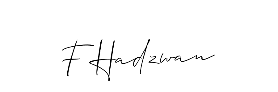 You should practise on your own different ways (Allison_Script) to write your name (F Hadzwan) in signature. don't let someone else do it for you. F Hadzwan signature style 2 images and pictures png