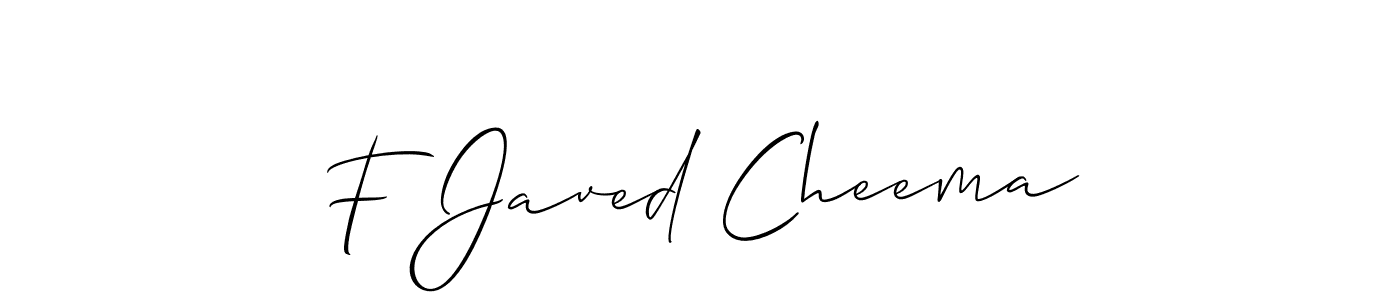 The best way (Allison_Script) to make a short signature is to pick only two or three words in your name. The name F Javed Cheema include a total of six letters. For converting this name. F Javed Cheema signature style 2 images and pictures png