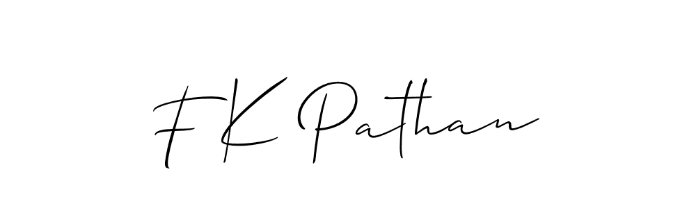 It looks lik you need a new signature style for name F K Pathan. Design unique handwritten (Allison_Script) signature with our free signature maker in just a few clicks. F K Pathan signature style 2 images and pictures png