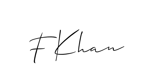 Design your own signature with our free online signature maker. With this signature software, you can create a handwritten (Allison_Script) signature for name F Khan. F Khan signature style 2 images and pictures png