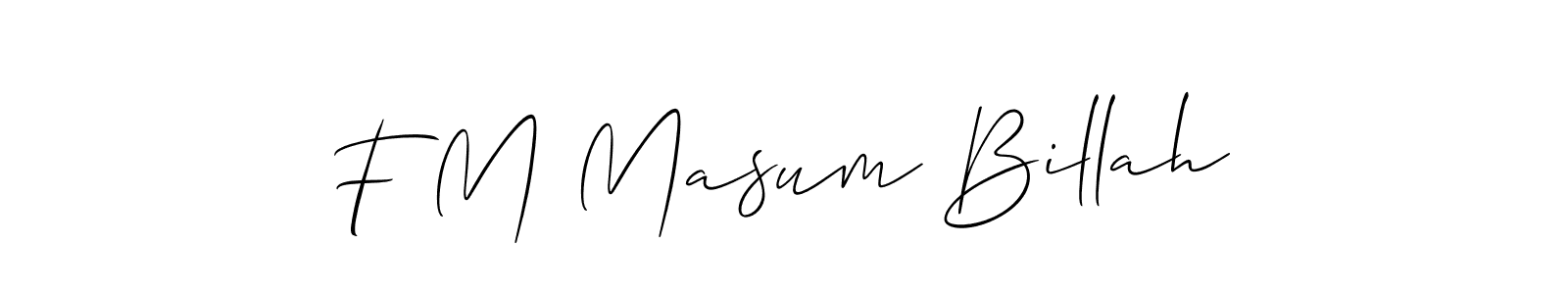 How to make F M Masum Billah signature? Allison_Script is a professional autograph style. Create handwritten signature for F M Masum Billah name. F M Masum Billah signature style 2 images and pictures png