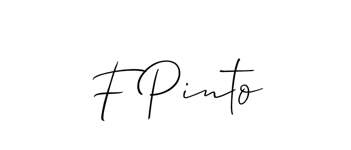Also You can easily find your signature by using the search form. We will create F Pinto name handwritten signature images for you free of cost using Allison_Script sign style. F Pinto signature style 2 images and pictures png