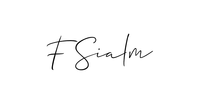 Design your own signature with our free online signature maker. With this signature software, you can create a handwritten (Allison_Script) signature for name F Sialm. F Sialm signature style 2 images and pictures png