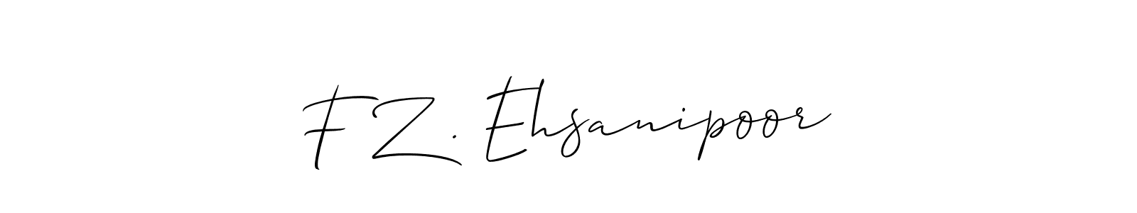 Once you've used our free online signature maker to create your best signature Allison_Script style, it's time to enjoy all of the benefits that F Z . Ehsanipoor name signing documents. F Z . Ehsanipoor signature style 2 images and pictures png