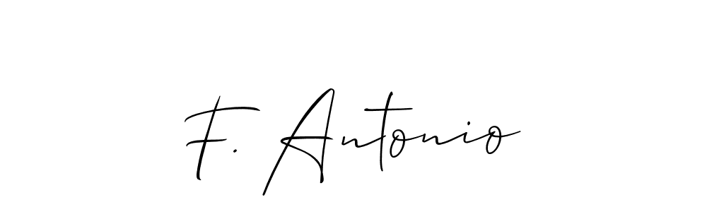 Use a signature maker to create a handwritten signature online. With this signature software, you can design (Allison_Script) your own signature for name F. Antonio. F. Antonio signature style 2 images and pictures png