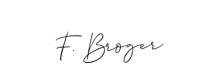 Make a beautiful signature design for name F. Broger. With this signature (Allison_Script) style, you can create a handwritten signature for free. F. Broger signature style 2 images and pictures png