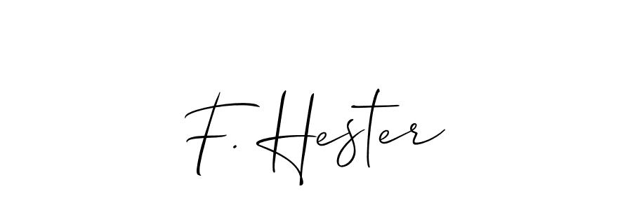 Here are the top 10 professional signature styles for the name F. Hester. These are the best autograph styles you can use for your name. F. Hester signature style 2 images and pictures png