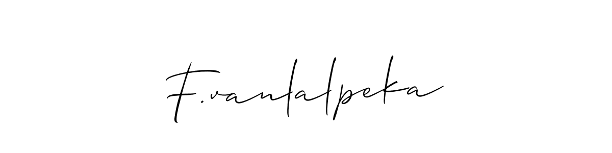 This is the best signature style for the F.vanlalpeka name. Also you like these signature font (Allison_Script). Mix name signature. F.vanlalpeka signature style 2 images and pictures png