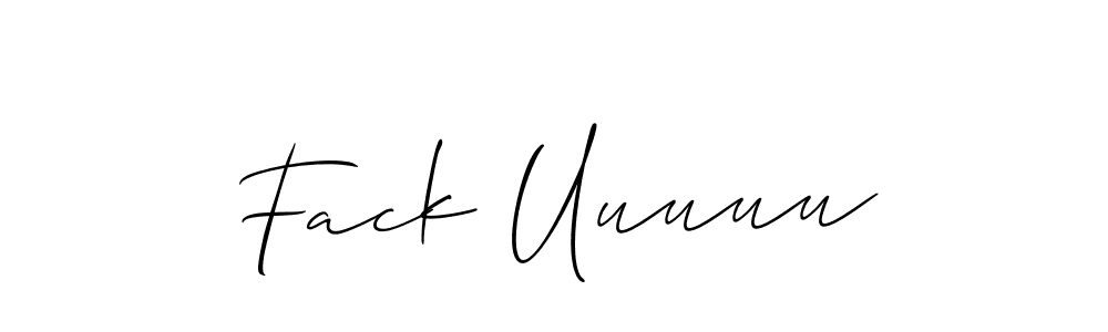 if you are searching for the best signature style for your name Fack Uuuuu. so please give up your signature search. here we have designed multiple signature styles  using Allison_Script. Fack Uuuuu signature style 2 images and pictures png
