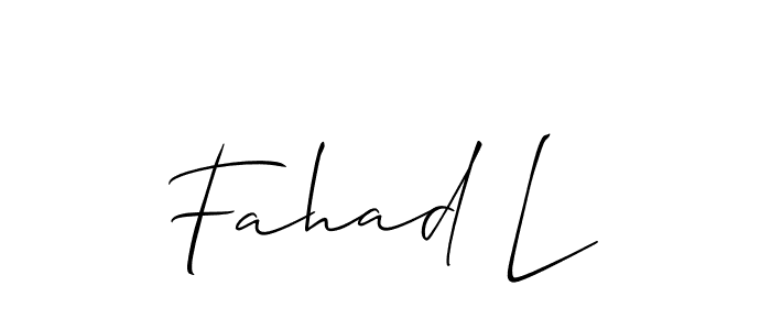 Design your own signature with our free online signature maker. With this signature software, you can create a handwritten (Allison_Script) signature for name Fahad L. Fahad L signature style 2 images and pictures png